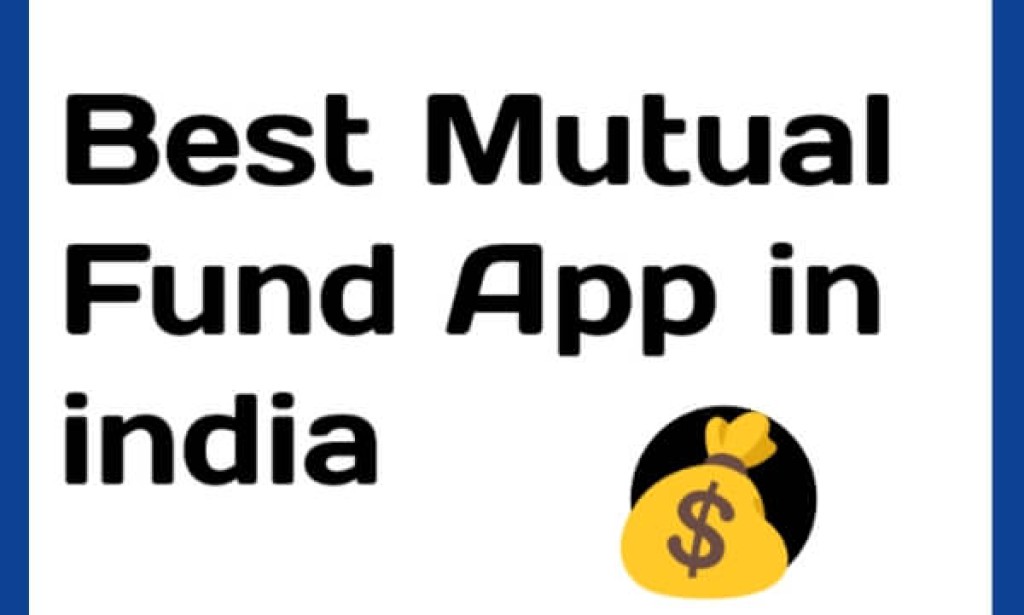 Best Mutual Fund App in india : ₹0 Fees On Mutual Fund investment